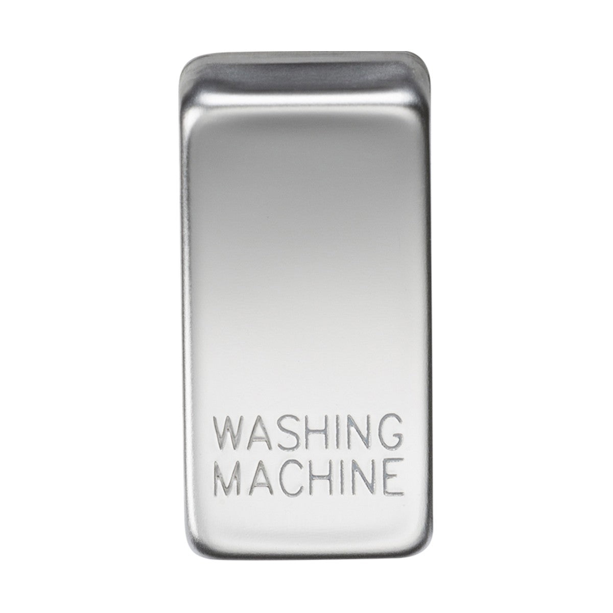A polished chrome rectangular switch cover shines like a bar of soap, with "WASHING MACHINE" embossed on its surface.
