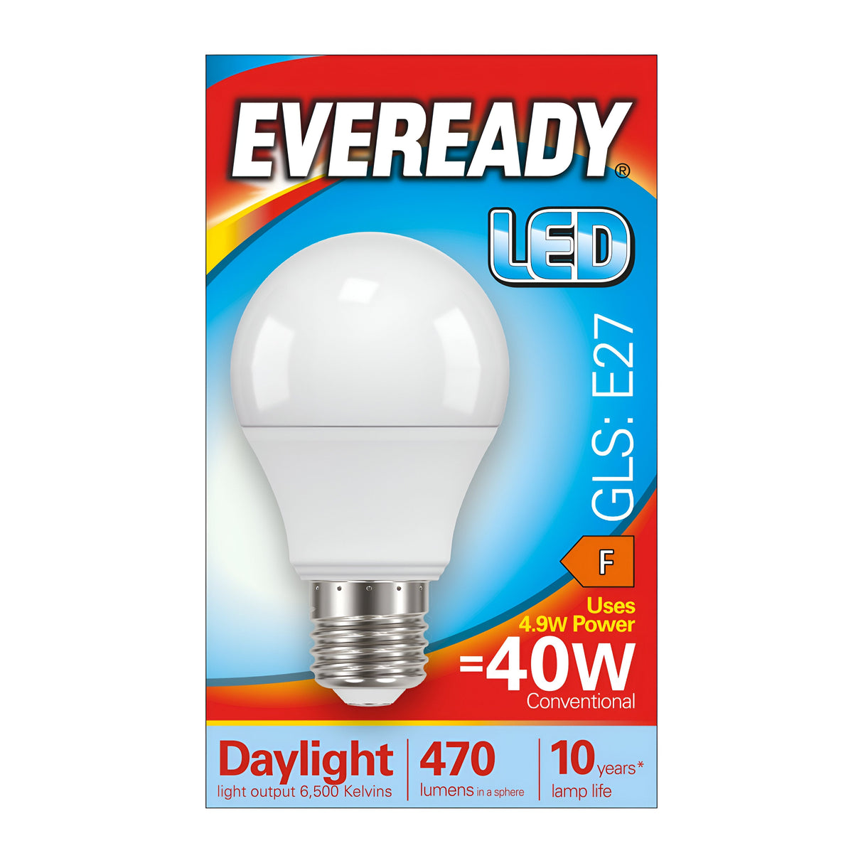 Image of an Eveready 4.9W Non-Dimmable LED GLS Bulb packaging. This bulb provides 470 lumens and is equivalent to a 40W incandescent bulb, consuming only 4.9W of power. It delivers daylight brightness at 6500K, has a lifespan of up to 10 years, and features an energy efficiency rating of F with a convenient E27 fitting.