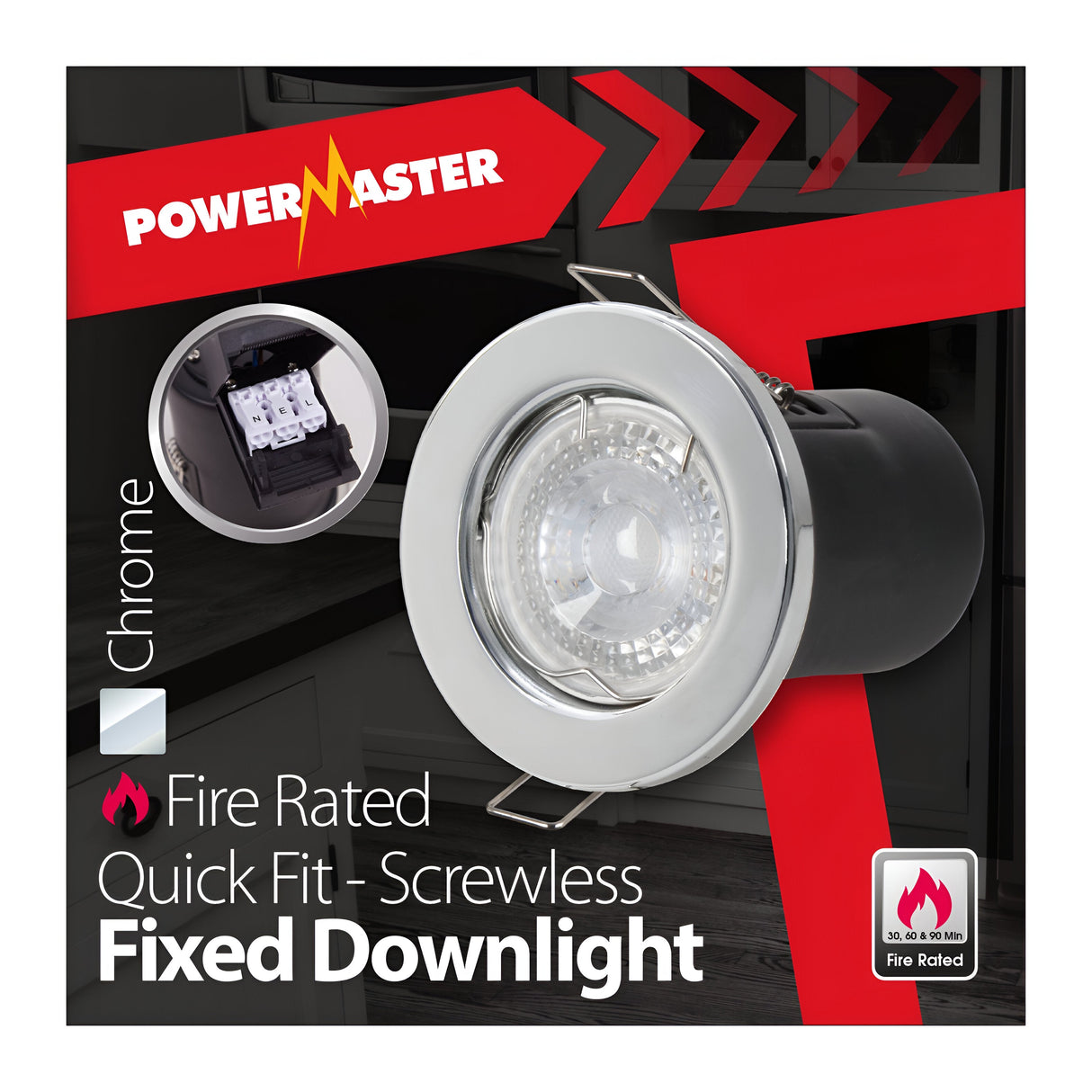 Packaging for the PowerMaster Recessed Downlight - Chrome features a quick fit and screwless design. A small image depicts the internal wiring, while a fire rating icon ensures protection for up to 30, 60, or 90 minutes.