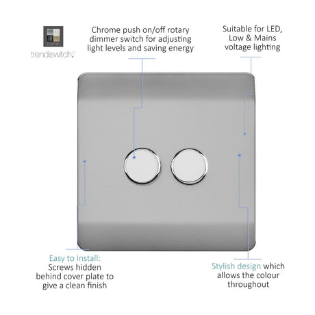 2 Gang 2 Way Dimmer Switch in brushed steel with screwless square plate and two chrome push on/off rotary dimmer knobs, shown on a white background with feature callouts.