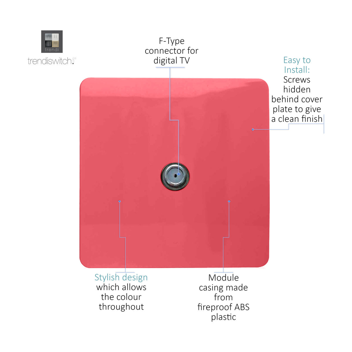 1 Gang Satellite Outlet in strawberry pink with screwless square plate and central F-type connector for digital TV, fireproof ABS casing, on a plain white background.
