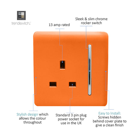 1 Gang Single 13A Socket in orange with chrome rocker switch, screwless flat plate, UK 3-pin outlet, shown on a white background with labelled features.