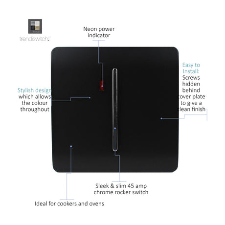 Piano black 1 gang light switch with a single slim chrome rocker and red neon power indicator, screwless design, labelled 45 amp cooker switch on white background.