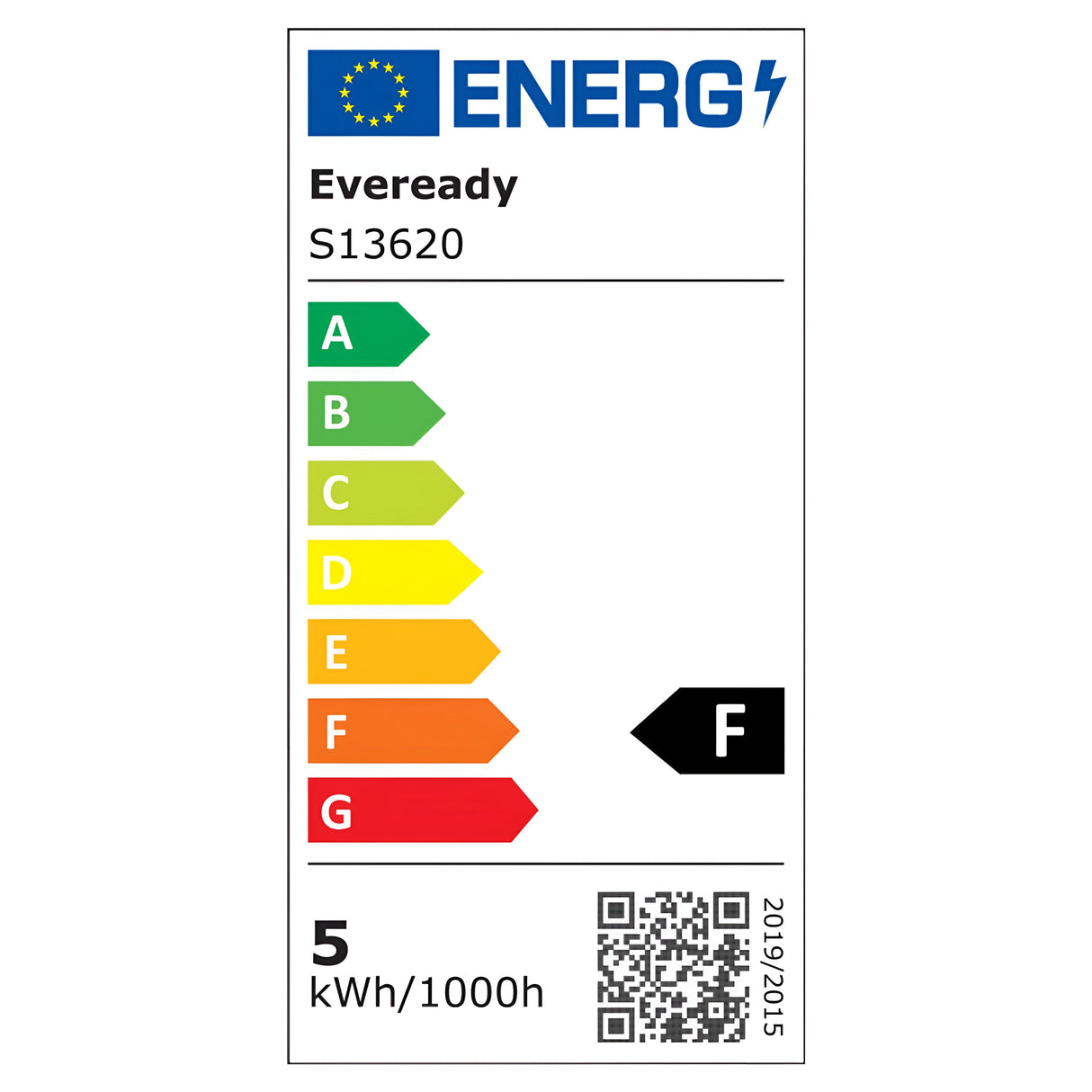 The energy label for the Eveready 4.9W Non-Dimmable LED GLS Bulb - Warm White, E27, 3000K (model S13620) indicates an energy efficiency rating of F on a scale from A to G. This label features the EU flag, a QR code, and specifies an energy consumption of 5 kWh/1000h for its warm white lighting. The label is dated 2019/2015.