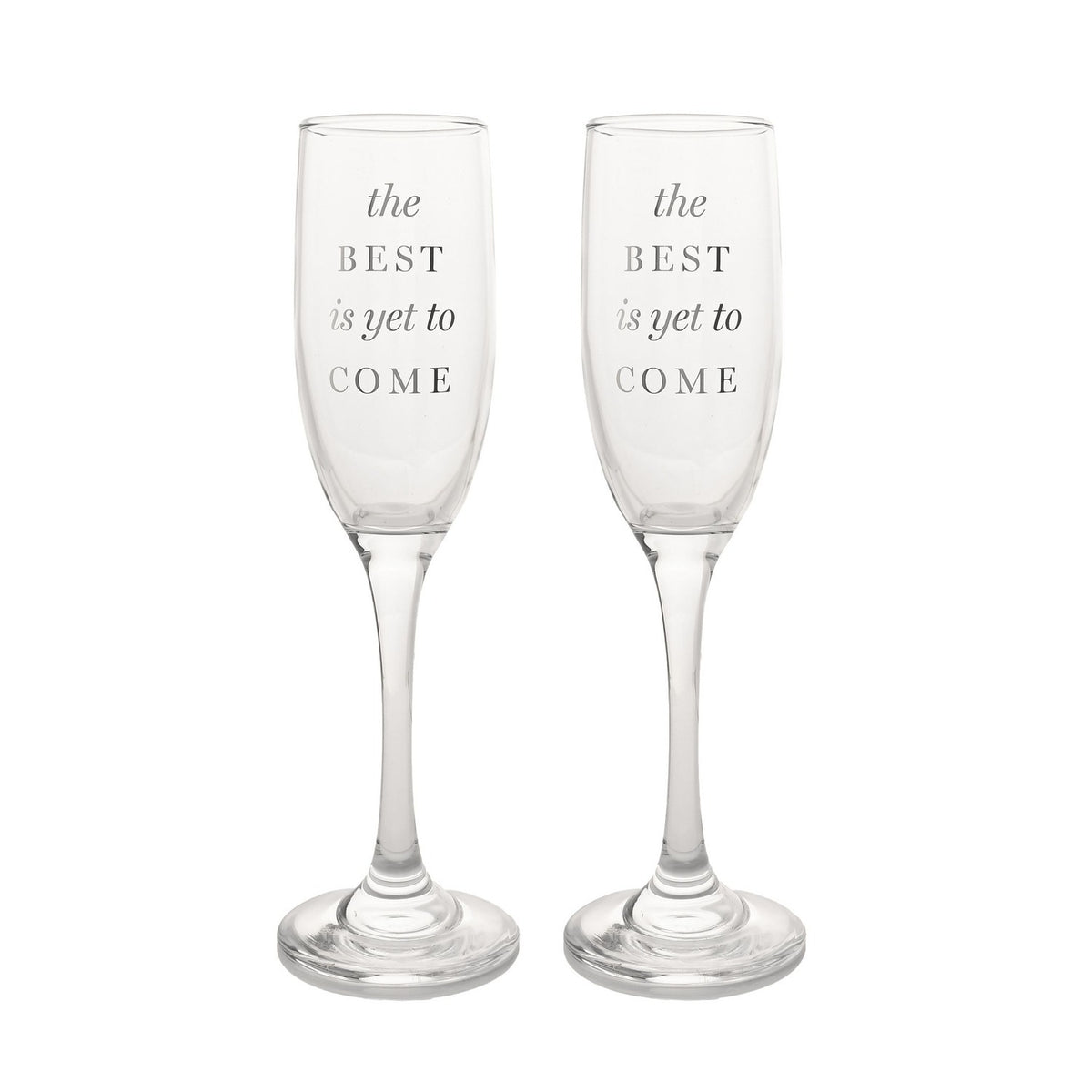 The Best Is Yet to Come Glass Champagne Flutes Set of 2 - Clear