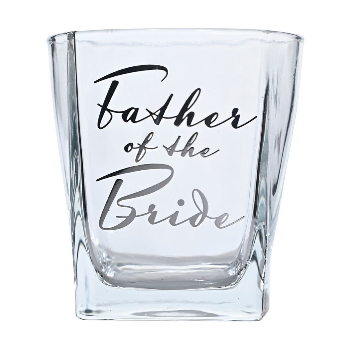 Clear square glass whisky tumbler with thick base, "Father of the Bride" in flowing silver and black script, shown on a plain white background.