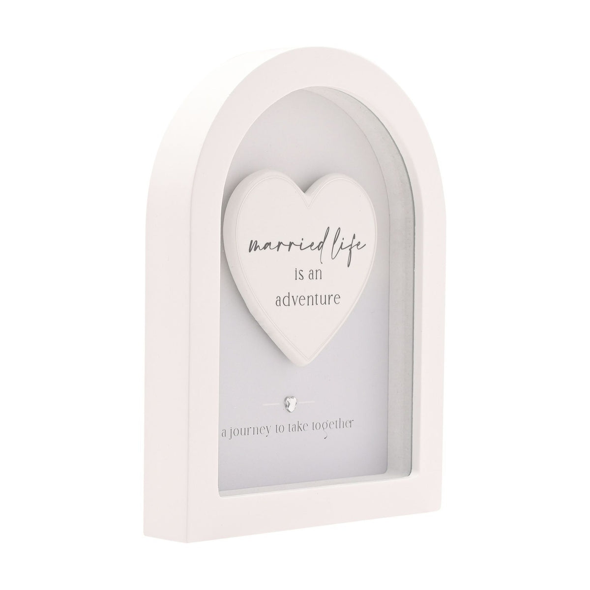 Married Life Arch MDF Plaque with 3D Heart 17.9cm - White