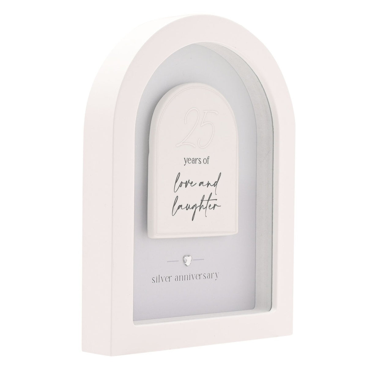 White arched MDF wall plaque, 18cm, with raised arch panel reading "25 years of love and laughter" and "silver anniversary" beneath a small heart detail, on a plain white background.