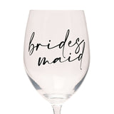 Bridesmaid Wine Glass with Black Calligraphy Words - Clear