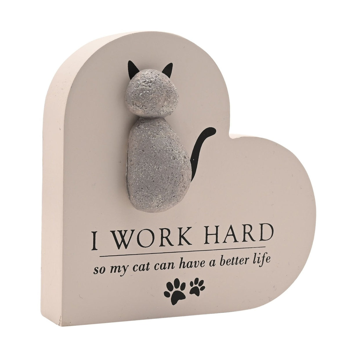 I Work Hard Cat Heart Freestanding MDF Plaque - Grey & Black