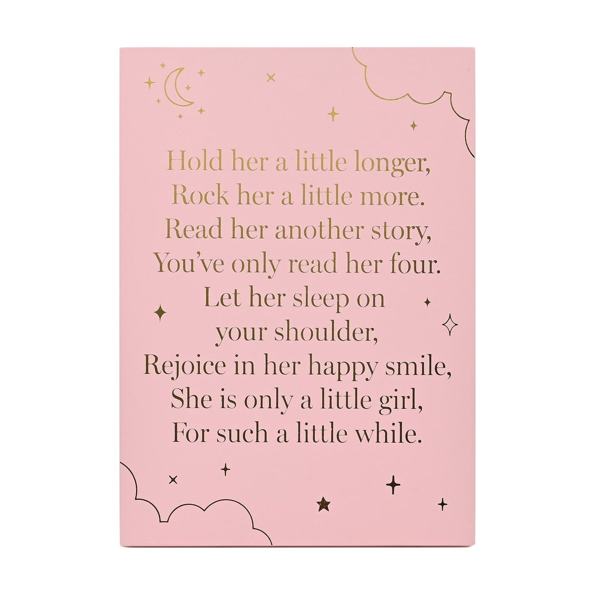 Little Girl Poem Wooden Standing Plaque 18 x 13cm - Pink