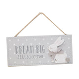 Dream Big Little One Raised Bunny MDF Hanging Plaque - Grey