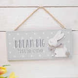 Dream Big Little One Raised Bunny MDF Hanging Plaque - Grey