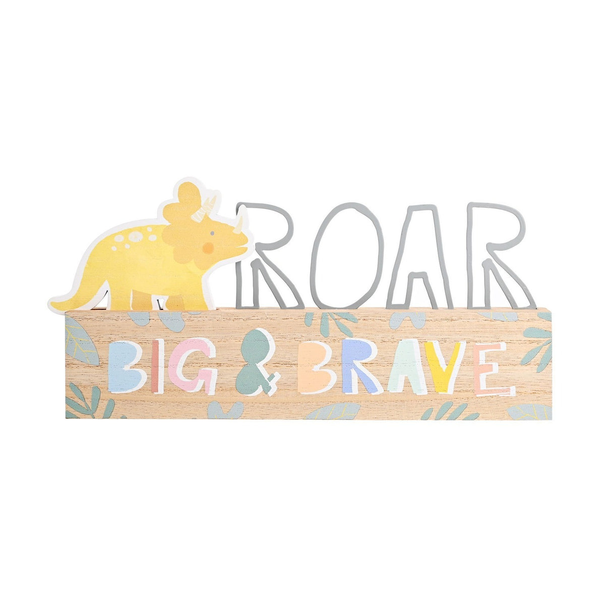 Roar Big & Brave Dinosaur Freestanding MDF Plaque - Brown