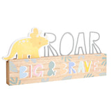 Roar Big & Brave Dinosaur Freestanding MDF Plaque - Brown