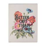 Better Out Than In Floral Metal Wall Plaque 40cm - Cream