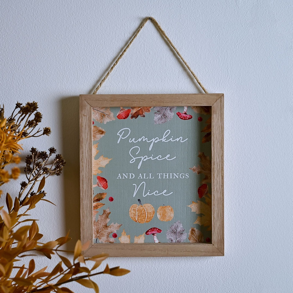 Pumpkin Spice And All Things Nice MDF Plaque - Green & Natural