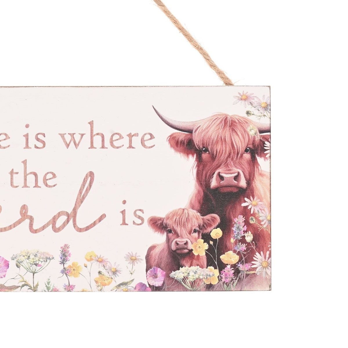 "Home Is Where the Herd Is" Highland Cow Plaque 15cm - White