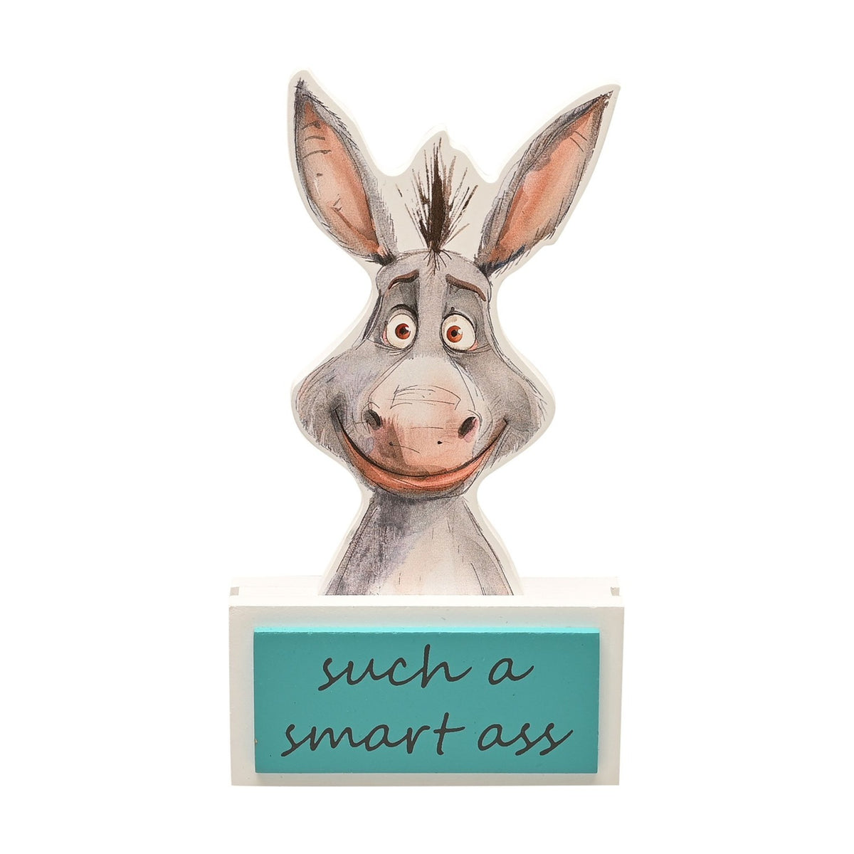 "Such a Smart Ass" Donkey Standing Wooden Plaque - Blue