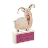 "You Goat to Be Kidding" Shaped Wooden Standing Plaque
