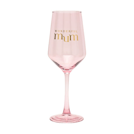 Pink stemmed wine glass with "WONDERFUL mum" in gold lettering on the bowl, tapered shape and matching pink stem and foot, shown on a plain white background.