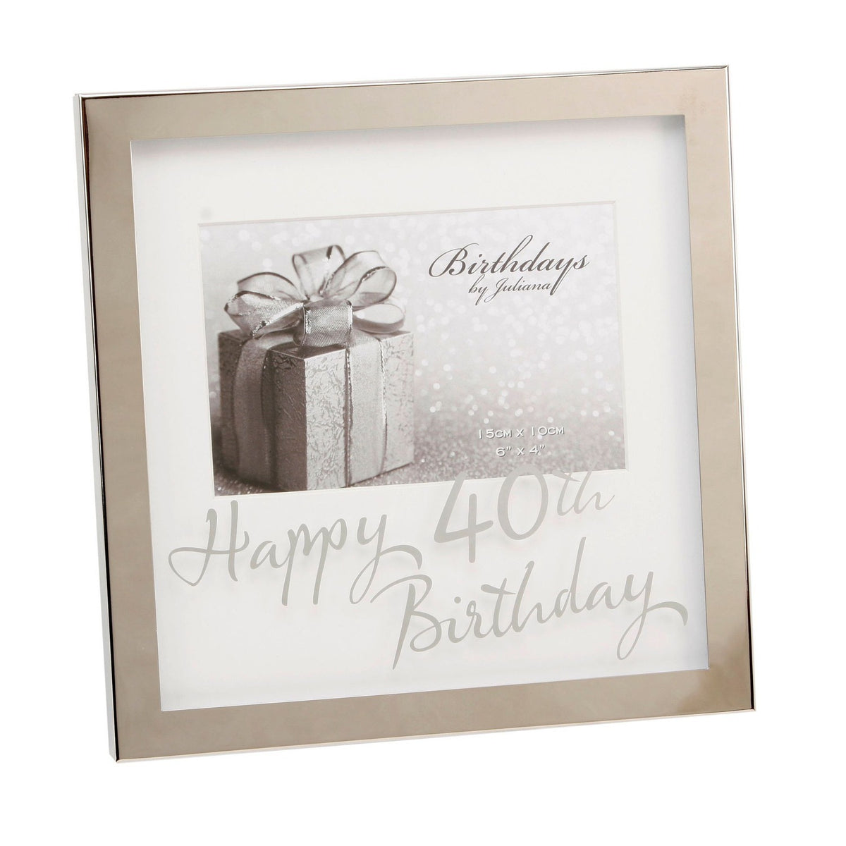 Square silver-finish box photo frame with white mount and "Happy 40th Birthday" mirror-print script below a 6 x 4in landscape photo opening, shown on a plain background.