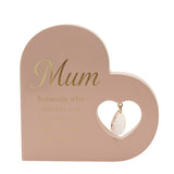 Mum Gold Lettered Heart MDF Plaque with Faceted Drop - Pink