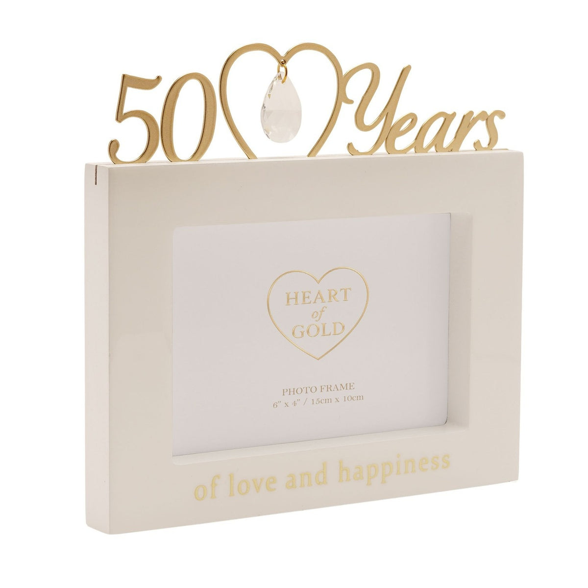 Cream MDF 6x4in photo frame with gold "50 Years" lettering, an open heart and hanging crystal drop above, and "of love and happiness" printed below the picture window.