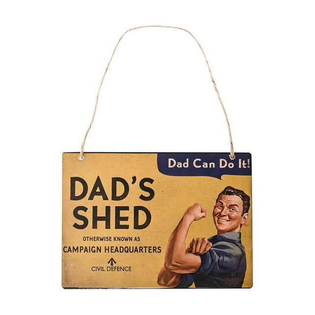 Yellow rectangular metal wall plaque with jute hanging cord, reading "Dad's Shed, Campaign Headquarters" beside a flexing man graphic, on a plain white background.