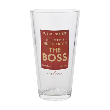 Clear pint beer glass with a red Civil Defence-style public notice reading "THIS BEER IS THE PROPERTY OF THE BOSS," shown against a plain white background.