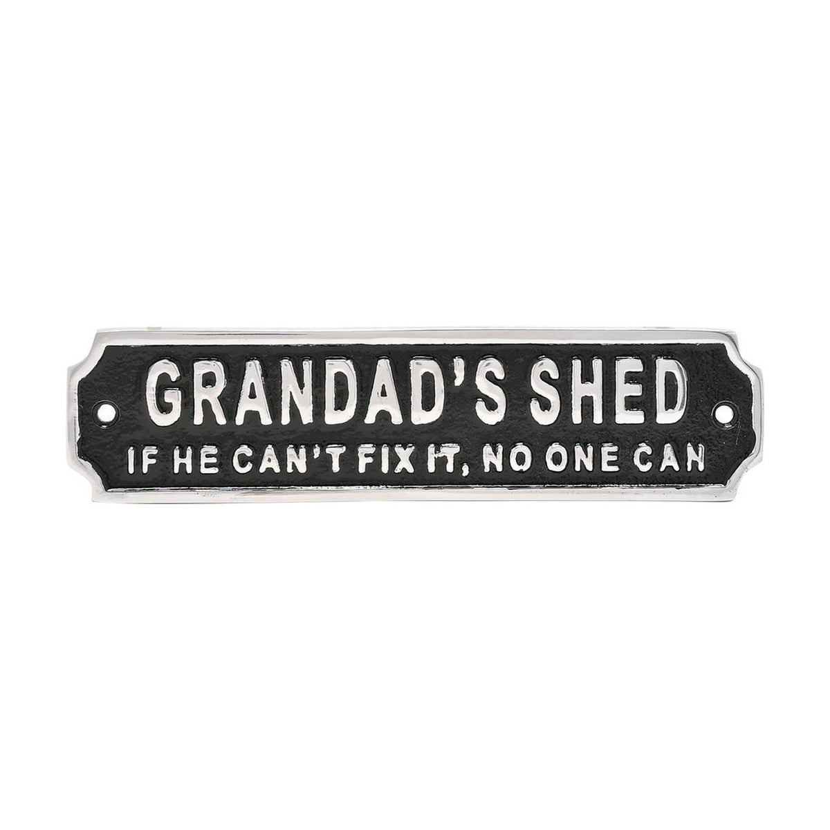 Grandad's Shed Metal Wall Plaque with Fixing Holes - Silver