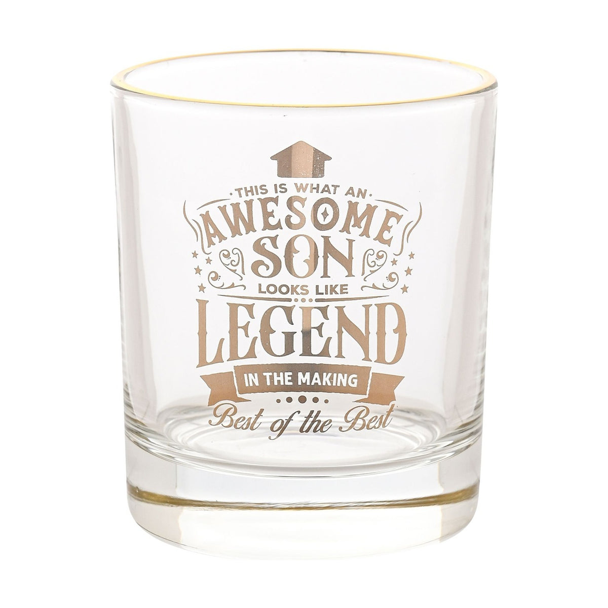 Clear round glass tumbler with a gold rim, featuring gold-printed text "Awesome Son... Legend in the Making, Best of the Best" with star and scroll details, on a plain white background.
