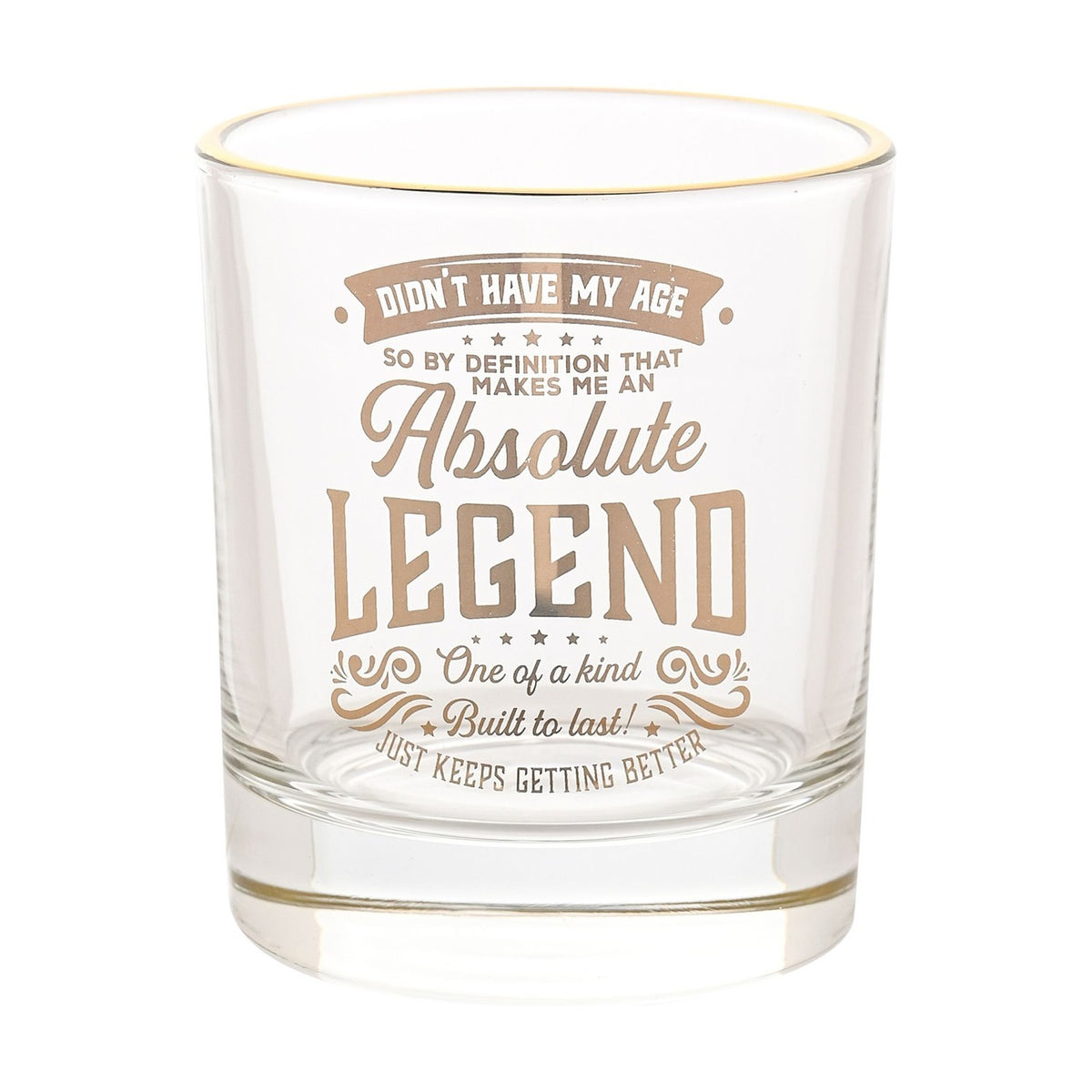 My Age Absolute Legend Glass Tumbler with Gold Rim - Clear