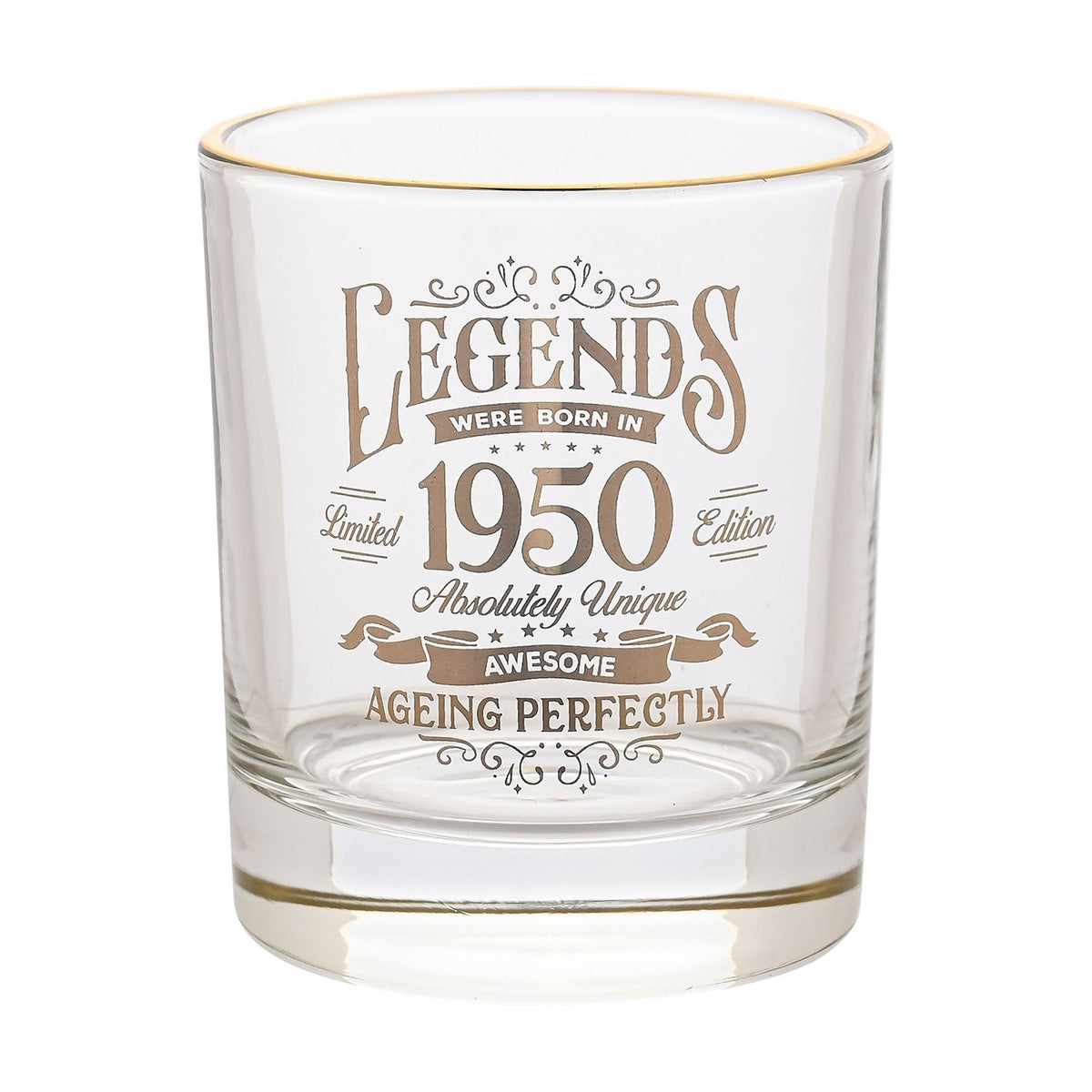 Legends Were Born in 1950 Glass Tumbler with Gold Rim - Clear