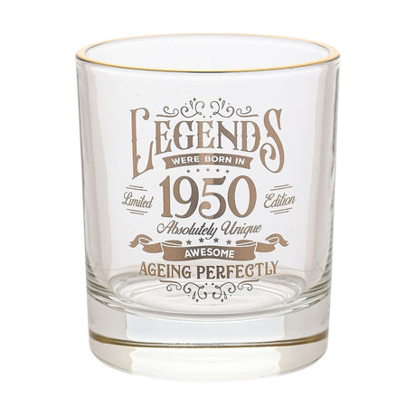 Clear glass tumbler with a gold rim, printed in gold with "Legends Were Born in 1950" vintage-style text and flourishes, shown on a plain white background.
