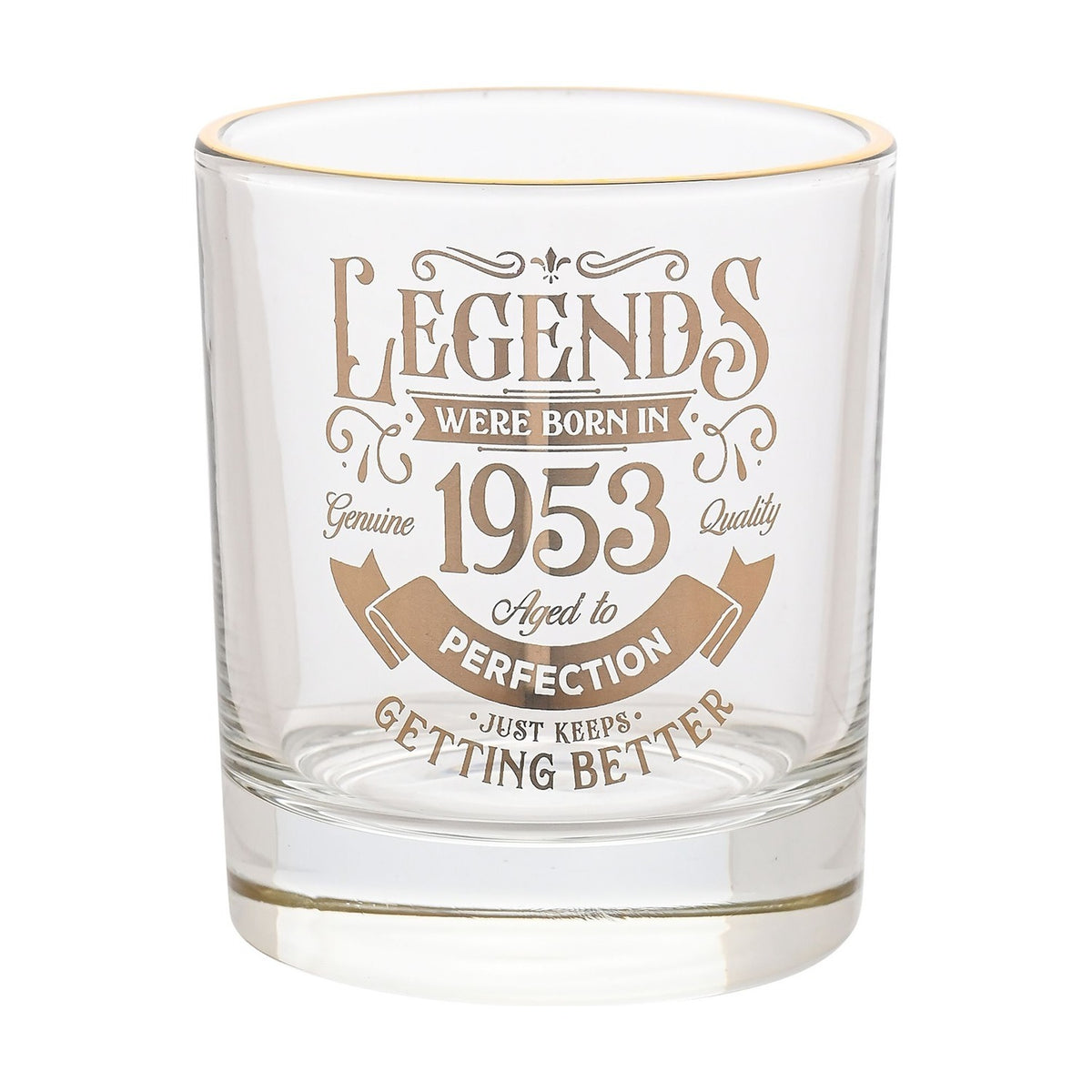 Legends Were Born in 1953 Gold Rim Glass Tumbler - Clear