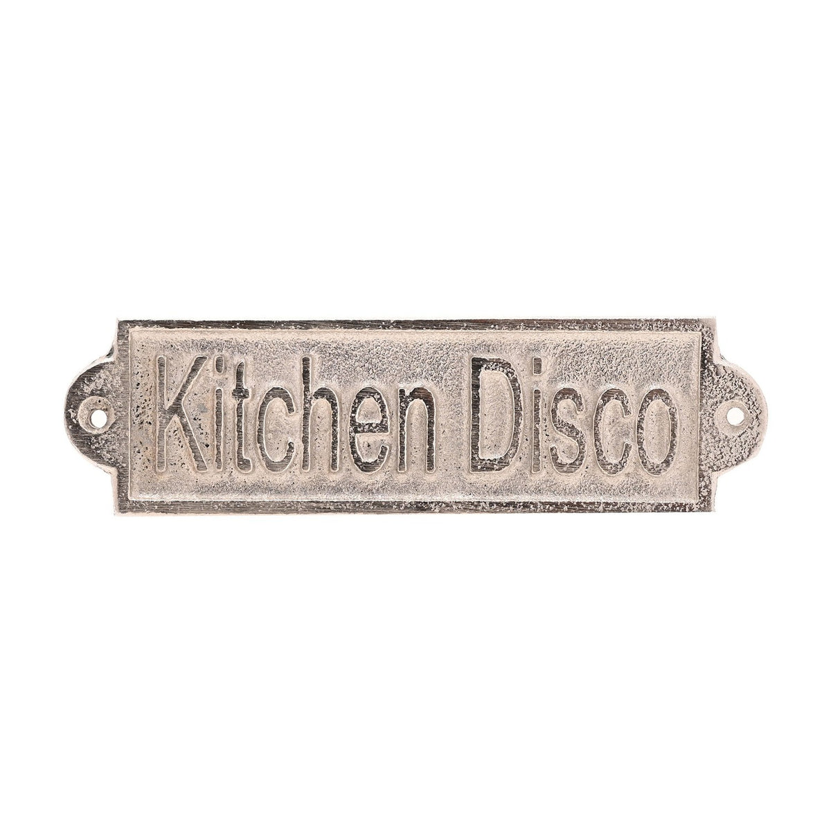 Rectangular silver metal wall plaque reading "Kitchen Disco" in raised lettering with a bordered edge and rounded fixing tabs at each end, shown on a plain white background.