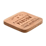 You're My Favourite Person Square Wood Drinks Coaster - Tan