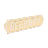 Bee Happy Matt Street Sign Plaque in yellow and white, bold raised lettering on a rounded rectangular plaque with stepped corners, shown at an angle on a plain white background.