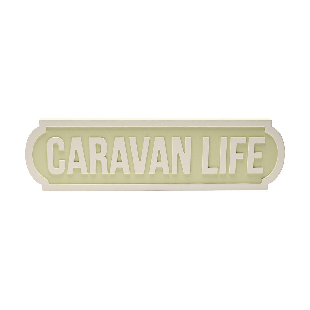 Caravan Life Matt Street Sign Plaque 44.9cm - Green & White