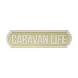Caravan Life Matt Street Sign Plaque 44.9cm - Green & White