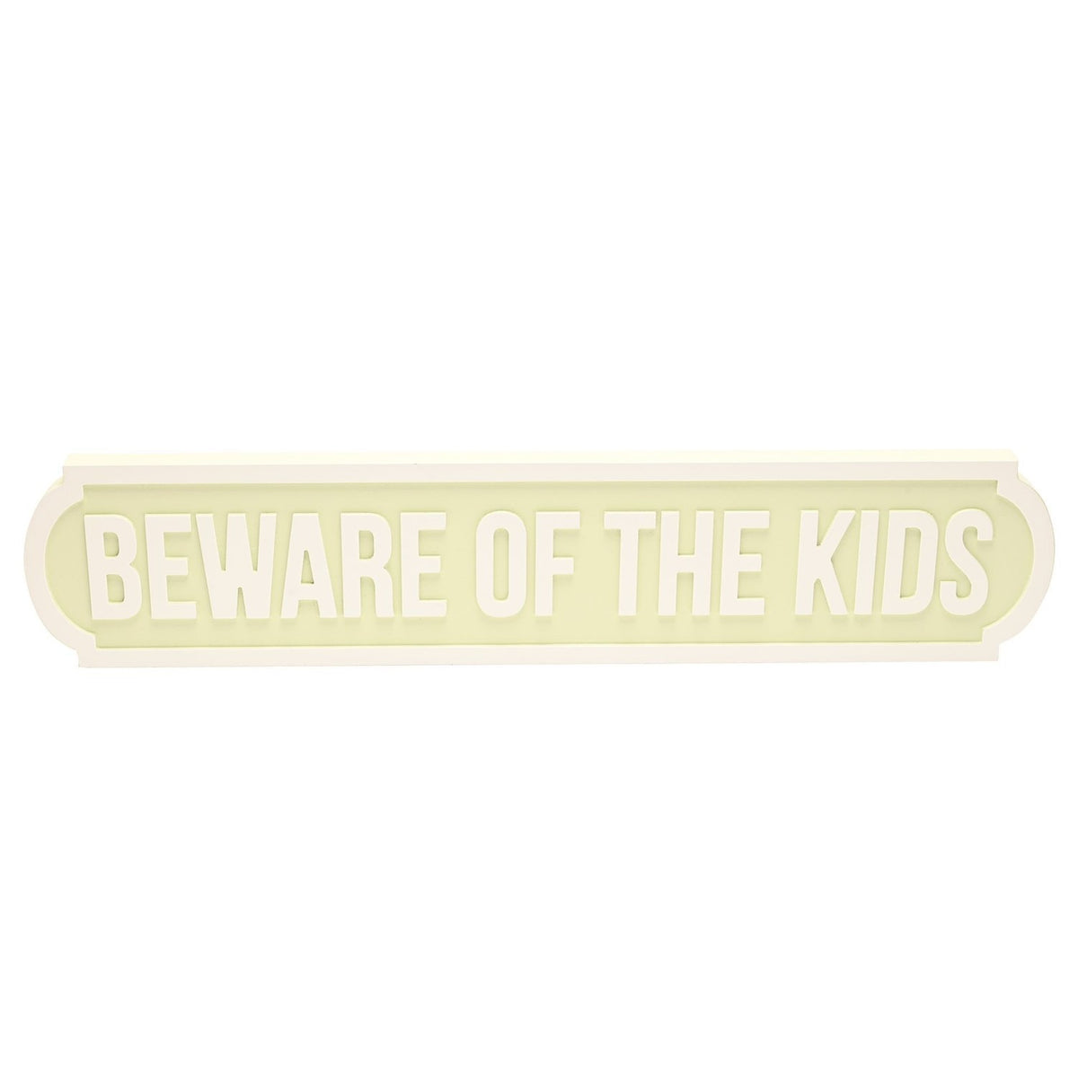 Beware of The Kids Street Sign Plaque, a rectangular wall art piece with rounded stepped ends, pale green face, white raised lettering and border, shown on a plain white background.