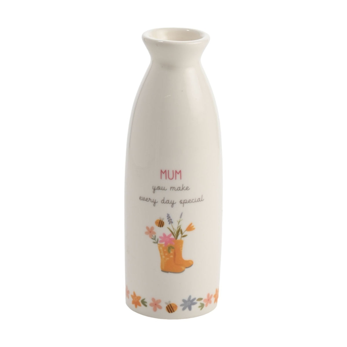 Mum You Make Every Day Special Ceramic Stem Vase - White