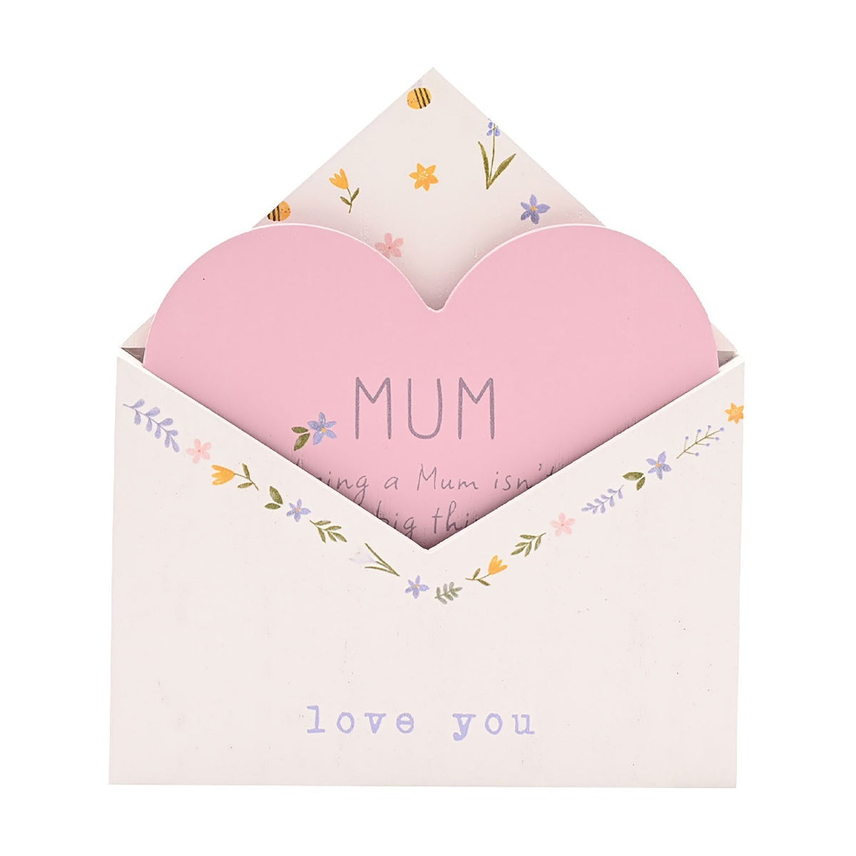 Wooden envelope plaque for Mum in white with a floral border, featuring a pink heart insert reading "MUM" and "love you" lettering on the envelope front, shown on a plain background.