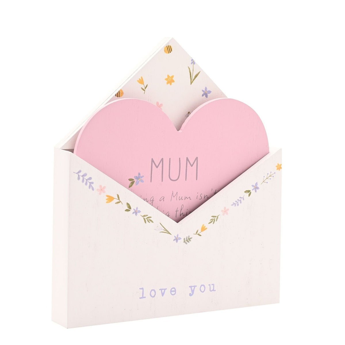 White wooden envelope-shaped plaque with a pink heart insert reading "MUM," floral border detail, and "love you" text on the front, shown on a plain white background.
