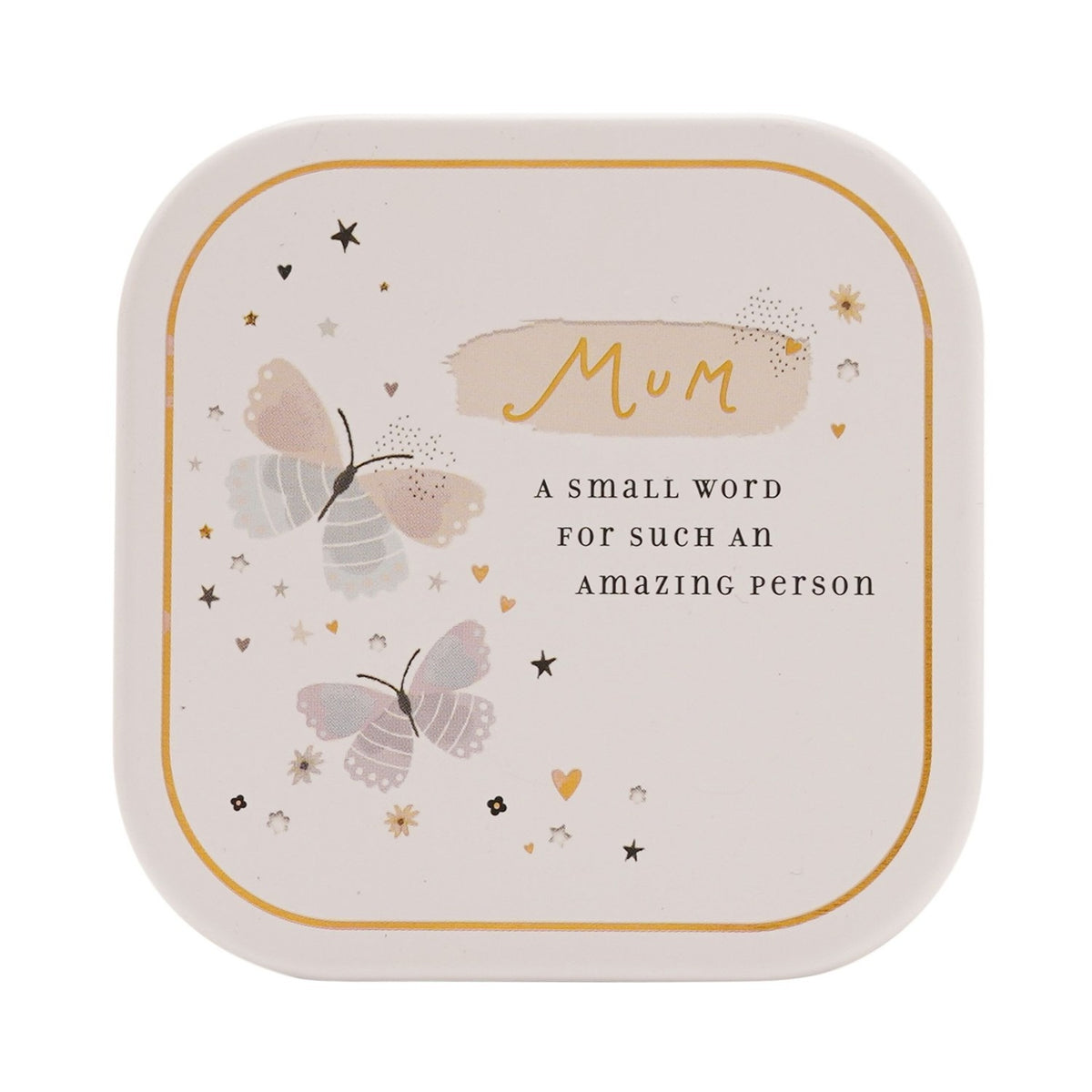 Square lidded tin scented candle, 125g, with white lid featuring gold trim, pastel butterflies, stars and "Mum, a small word for such an amazing person" text, on a white background.