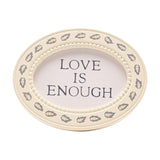 Love Is Enough Baby Oval Metal Plaque with Stand - Cream