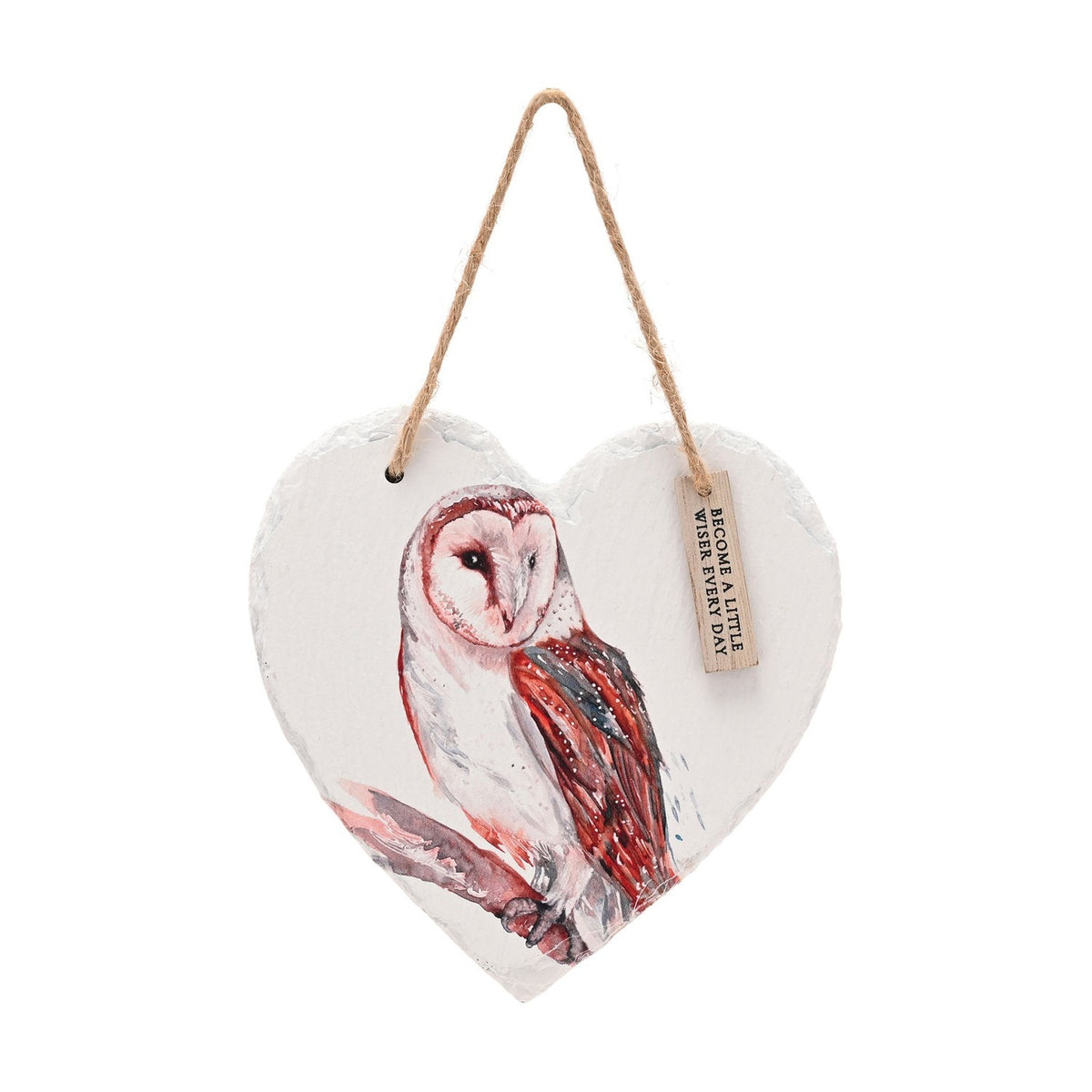 Heart-shaped slate plaque with a watercolour barn owl in red, pink and grey, hung on a jute cord with a wooden tag reading "Become a little wiser every day", shown on a white background.