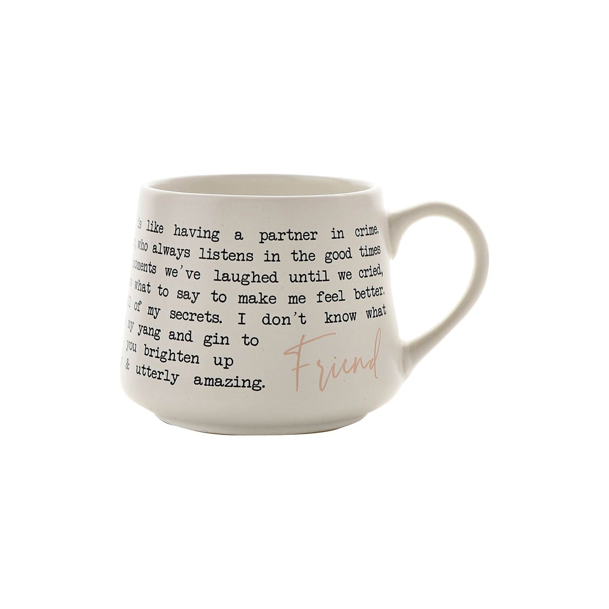Friend Script and Typewriter Message Stoneware Mug - White