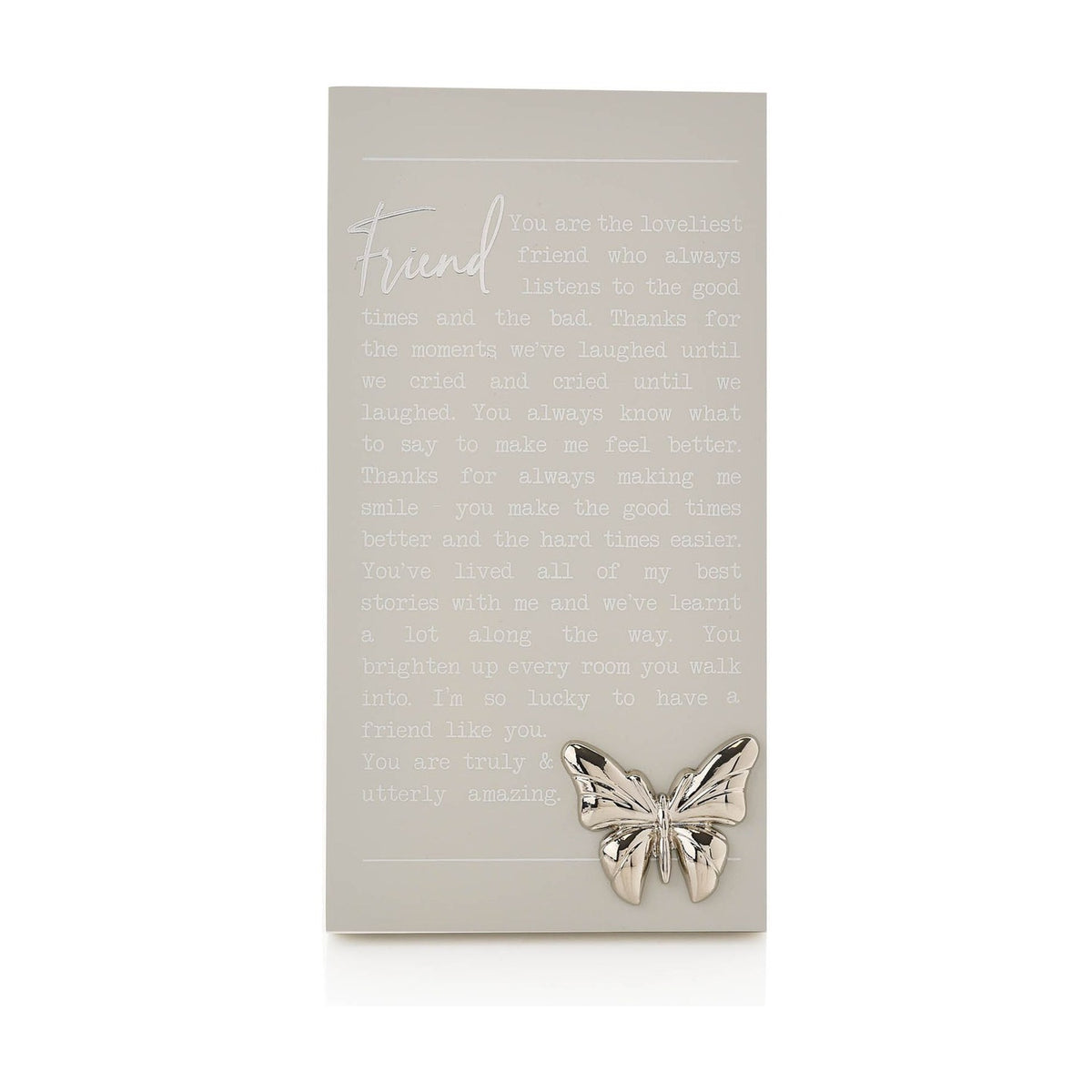 Friend Wooden Standing Plaque with Silver Butterfly - Grey